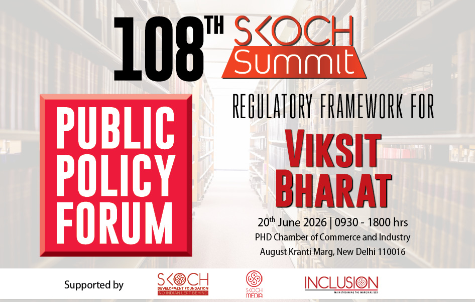 108th SKOCH Summit