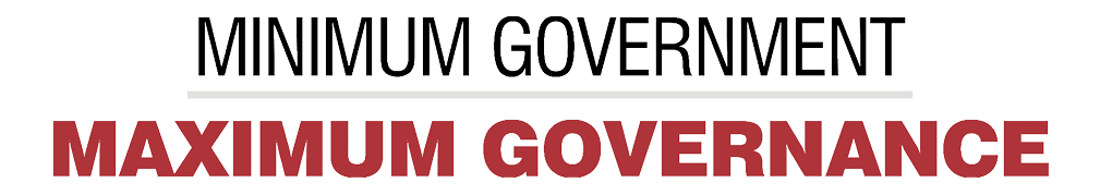 Minimum Government Maximum Governance