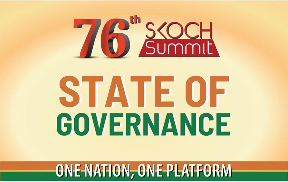 76th SKOCH Summit